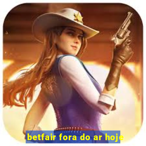 betfair fora do ar hoje